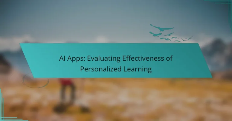 AI Apps: Evaluating Effectiveness of Personalized Learning
