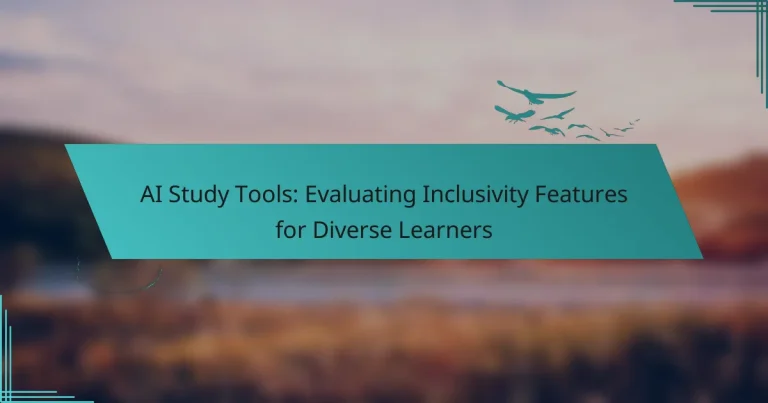 AI Study Tools: Evaluating Inclusivity Features for Diverse Learners