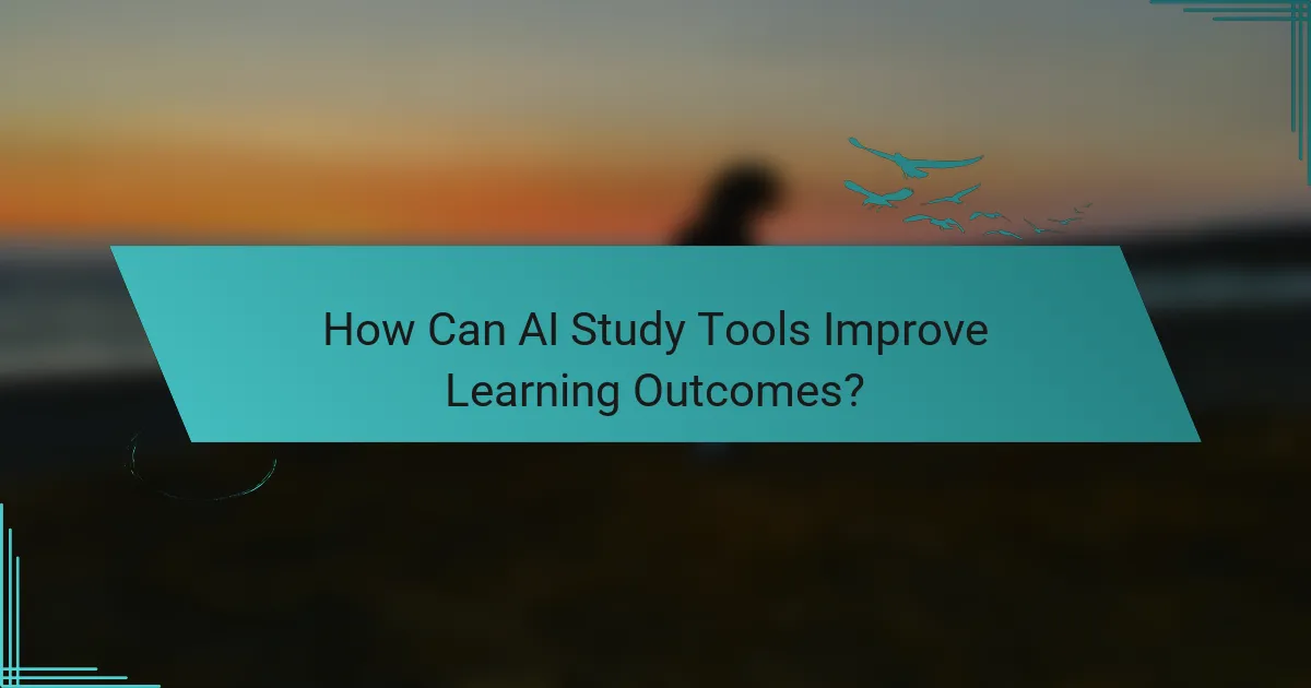 How Can AI Study Tools Improve Learning Outcomes?