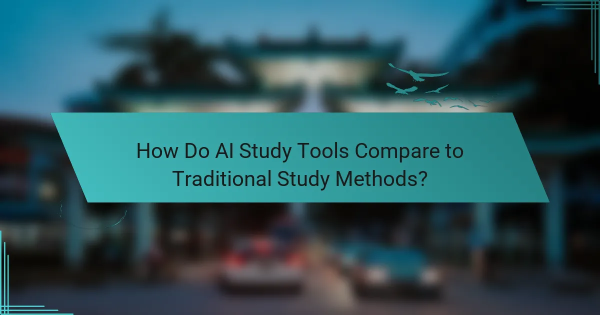 How Do AI Study Tools Compare to Traditional Study Methods?
